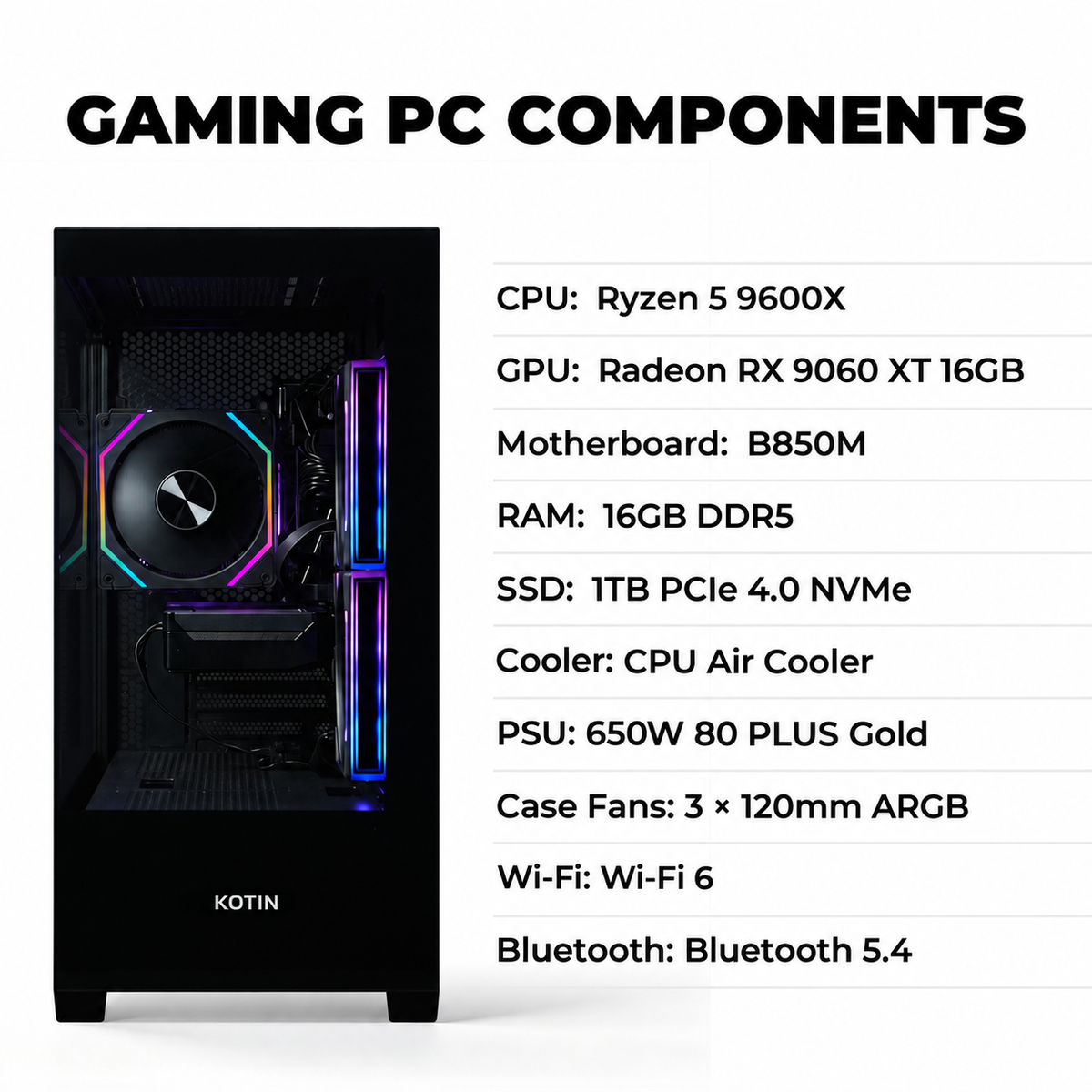 KOTIN M70B Gaming PC, Ryzen 5 9600X, Radeon RX 9060 XT 16GB, 16GB DDR5, 1TB SSD
